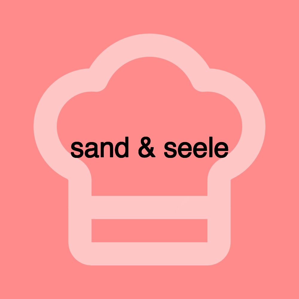 sand & seele