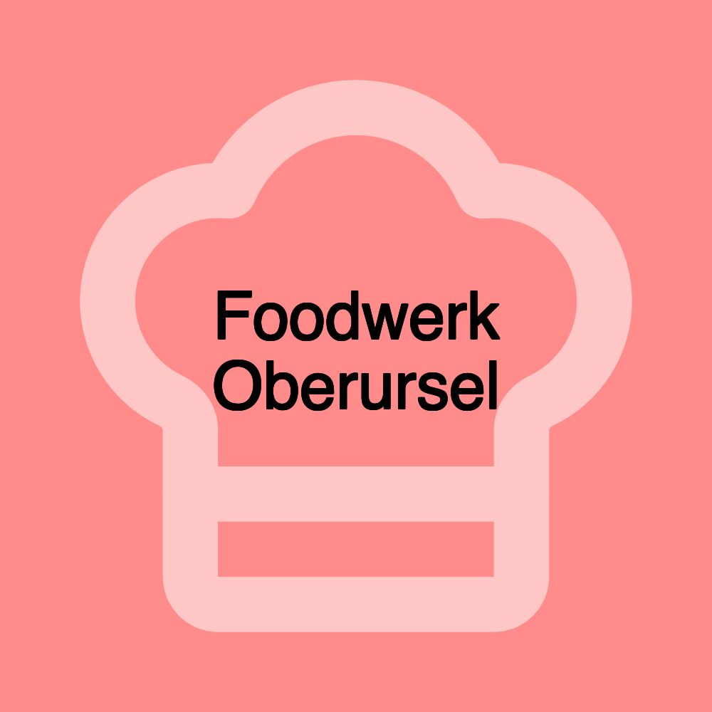 Foodwerk Oberursel