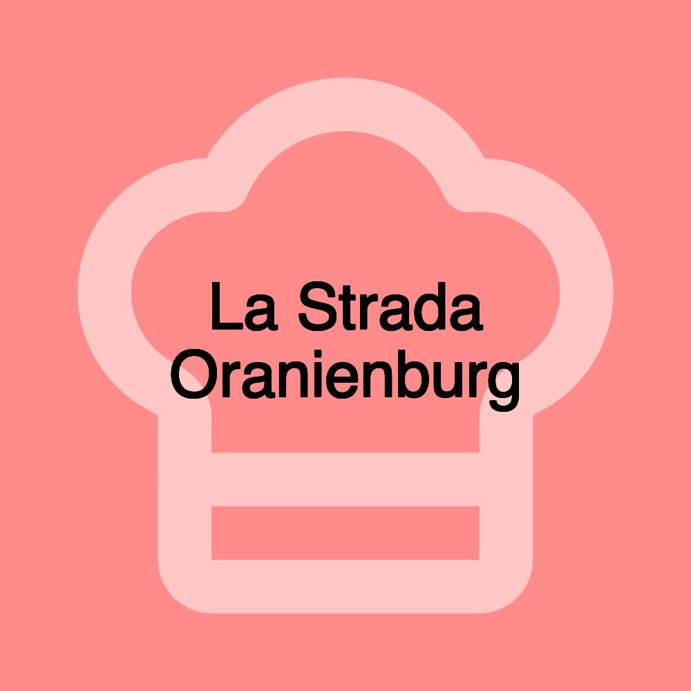 La Strada Oranienburg