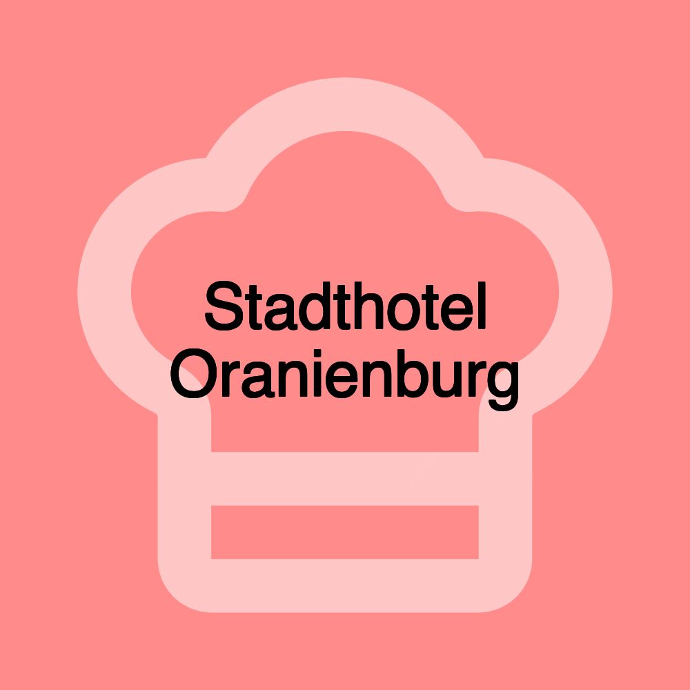 Stadthotel Oranienburg