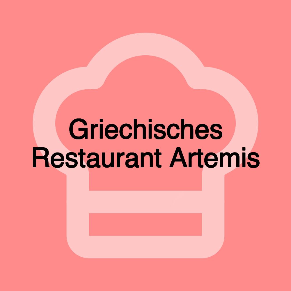 Griechisches Restaurant Artemis