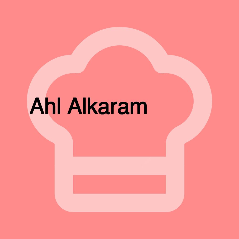 Ahl Alkaram مطعم أهل الكرم