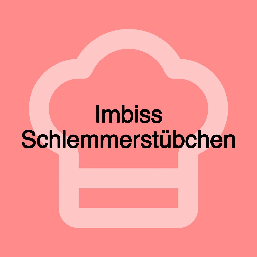 Imbiss Schlemmerstübchen