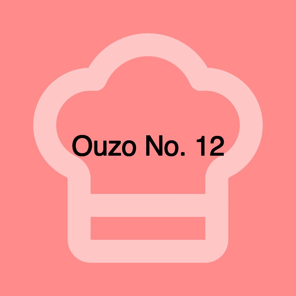 Ouzo No. 12