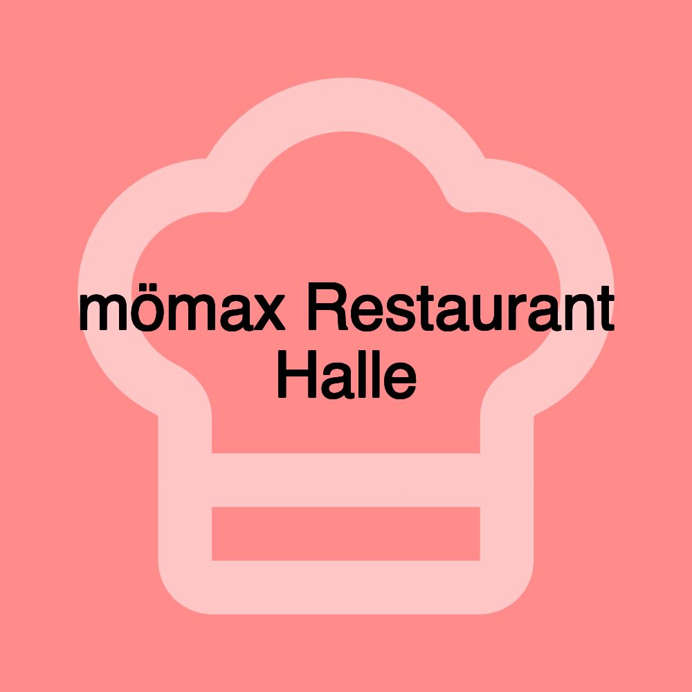 mömax Restaurant Halle