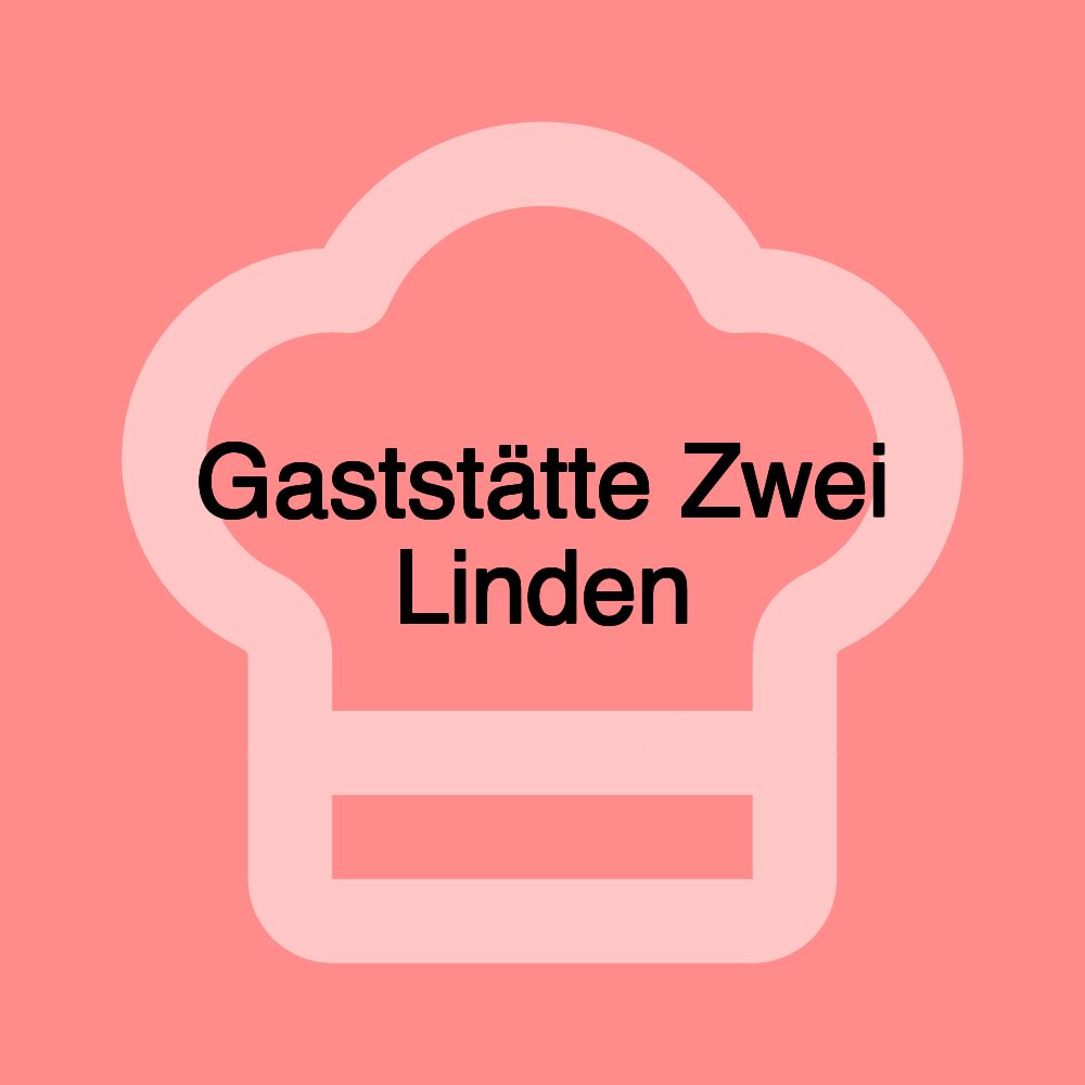 Gaststätte Zwei Linden