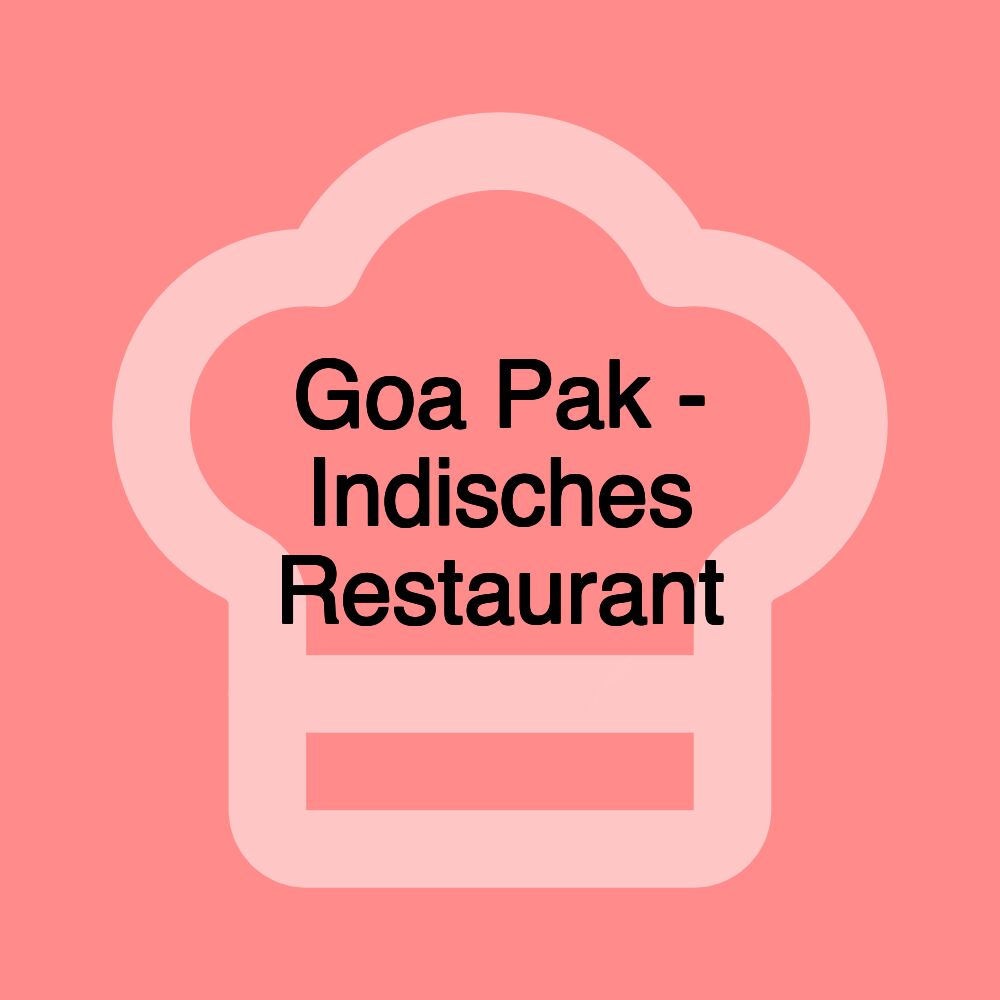 Goa Pak - Indisches Restaurant