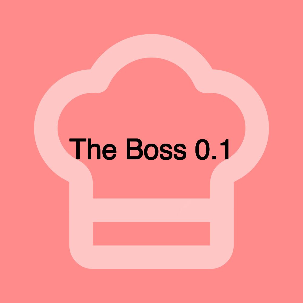 The Boss 0.1