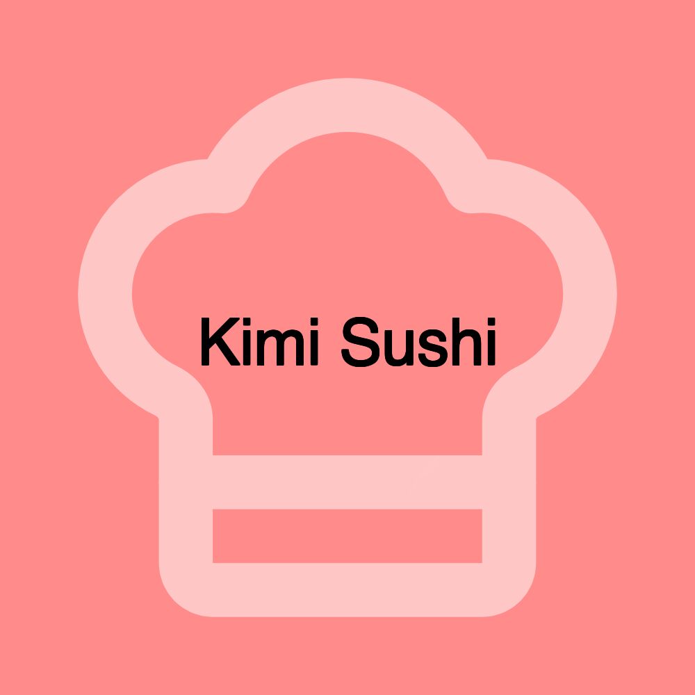 Kimi Sushi