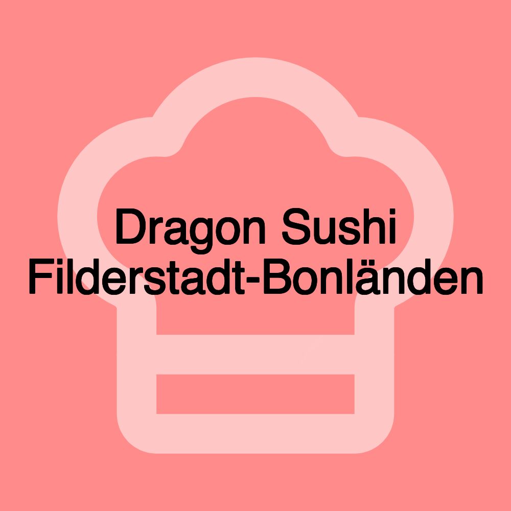 Dragon Sushi Filderstadt-Bonländen