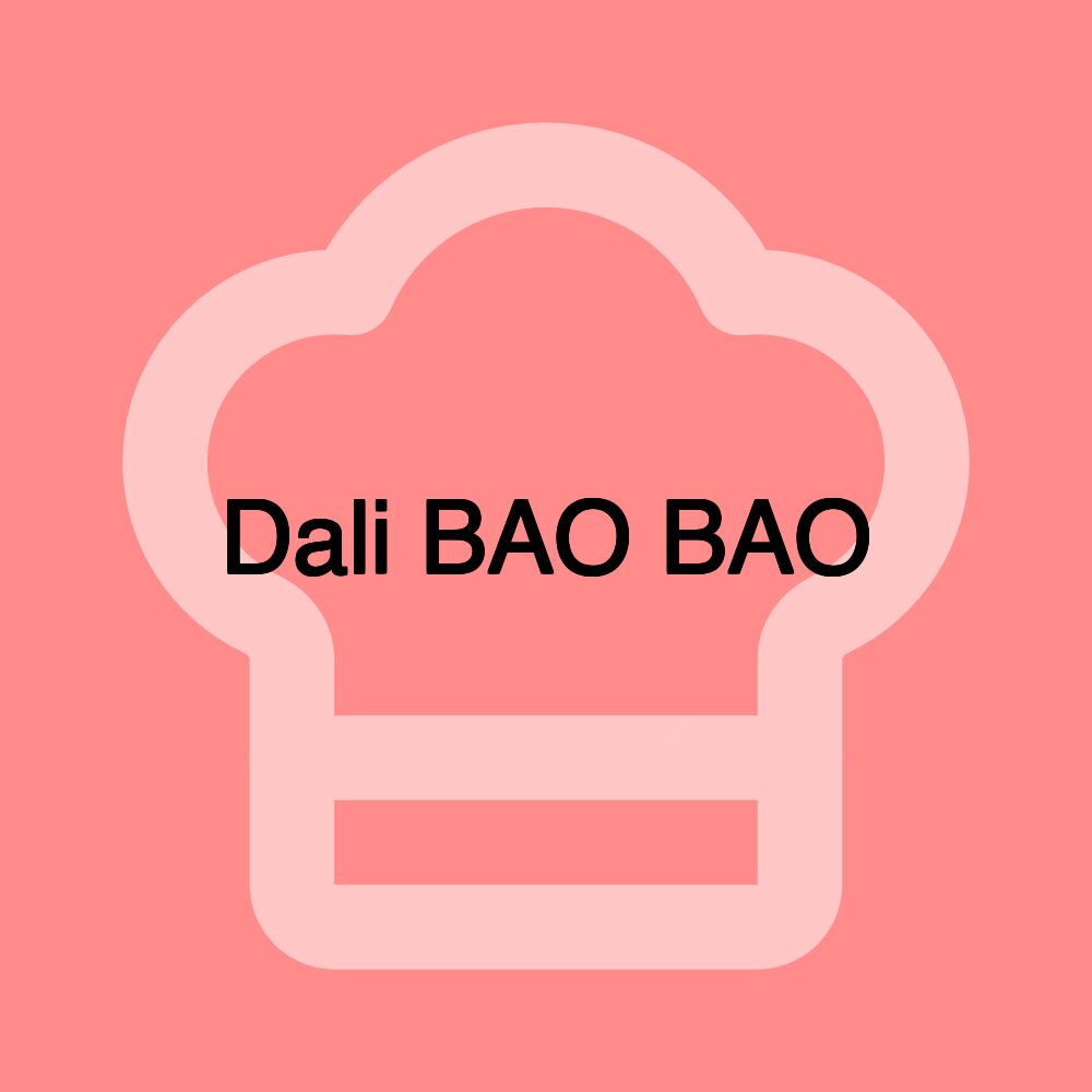 Dali BAO BAO