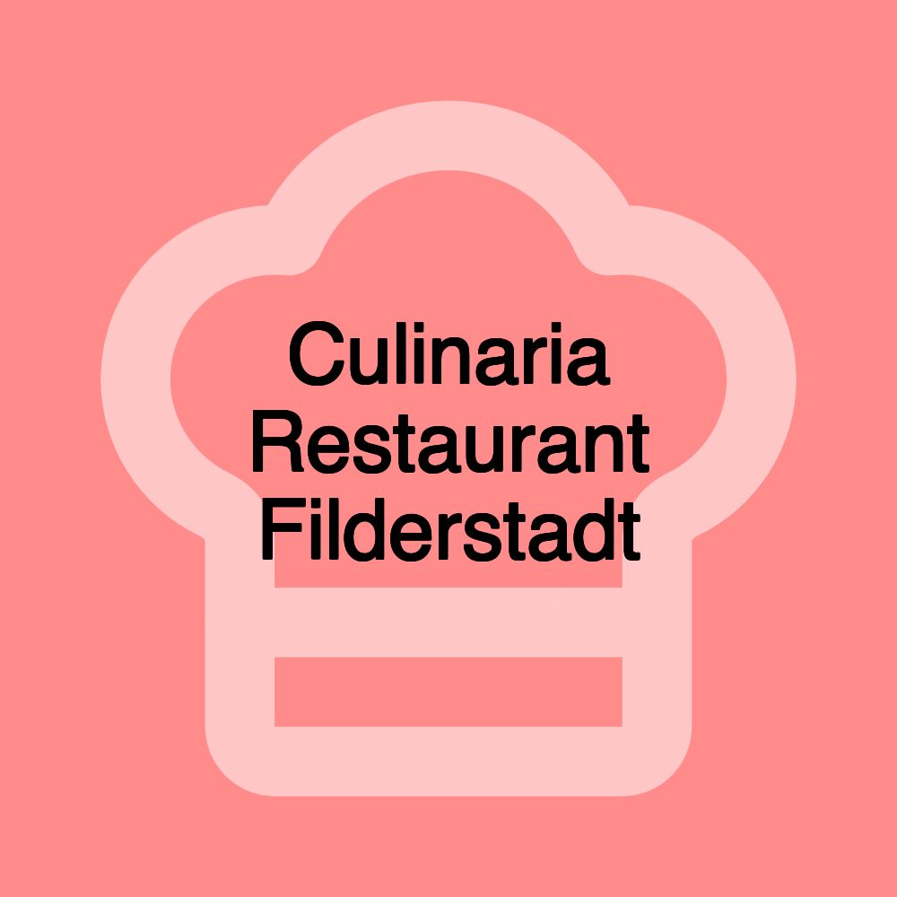 Culinaria Restaurant Filderstadt