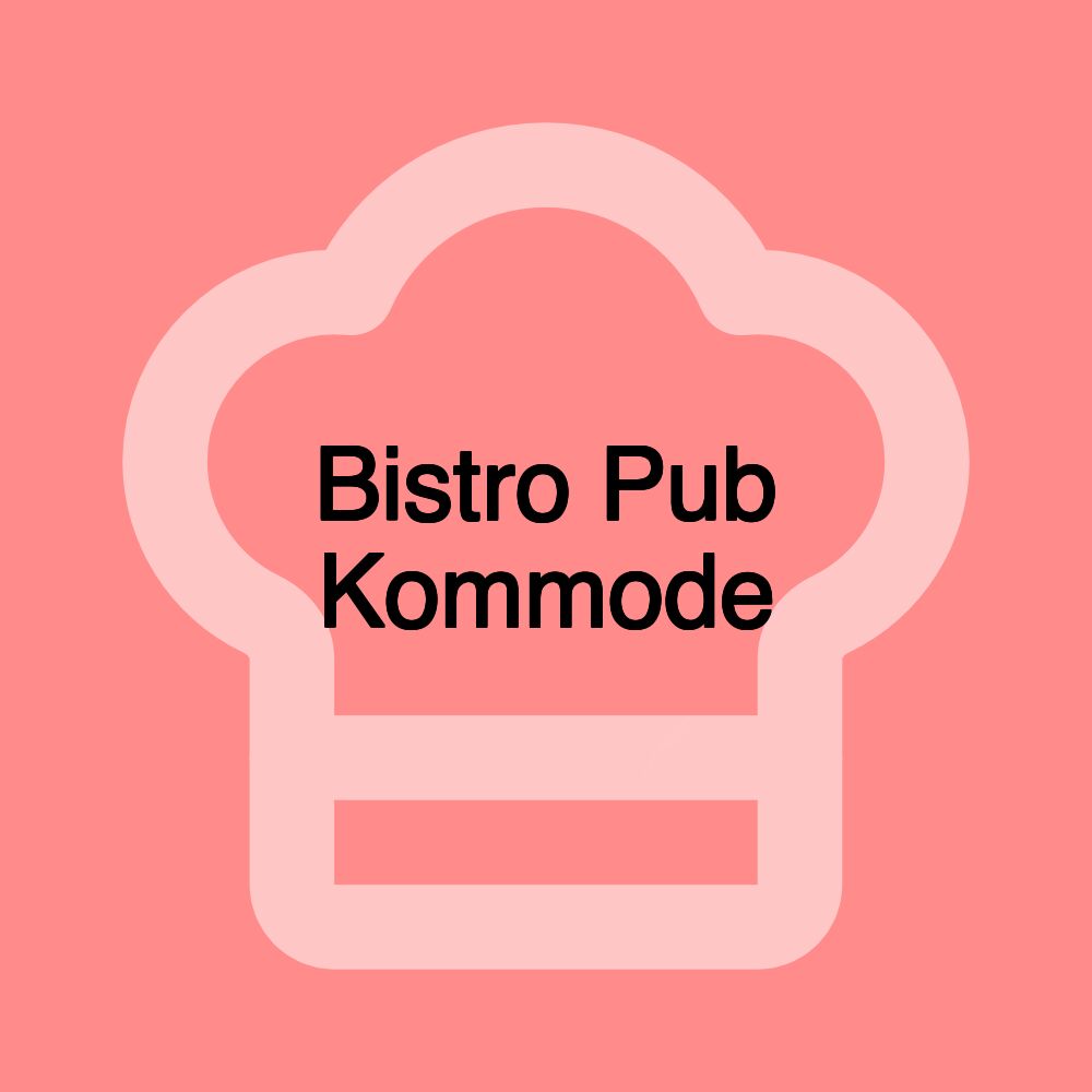 Bistro Pub Kommode