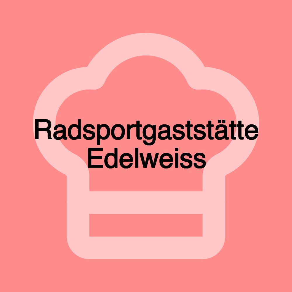 Radsportgaststätte Edelweiss