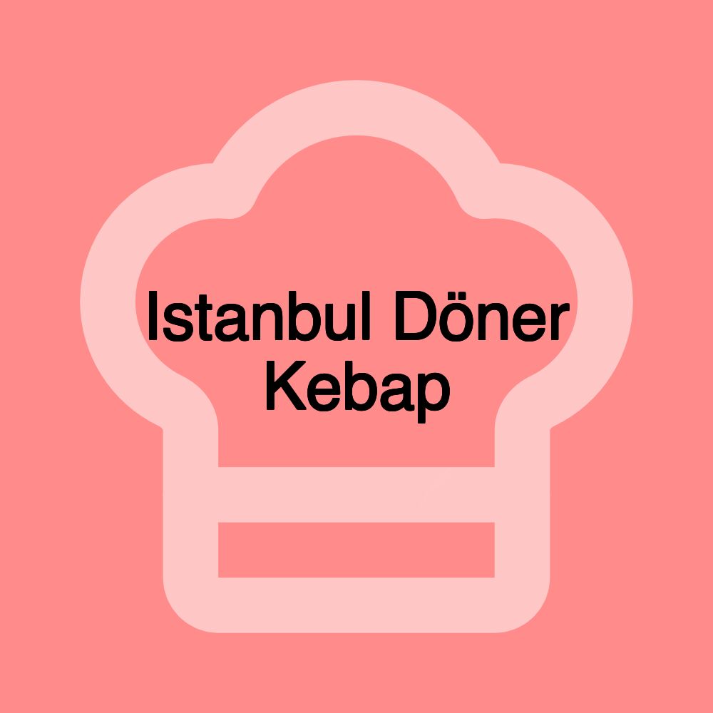 Istanbul Döner Kebap