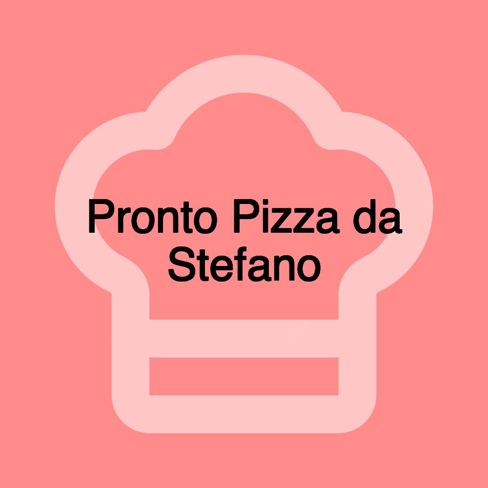 Pronto Pizza da Stefano