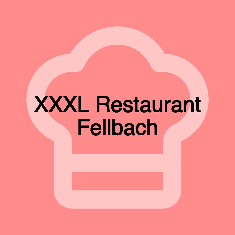 XXXL Restaurant Fellbach