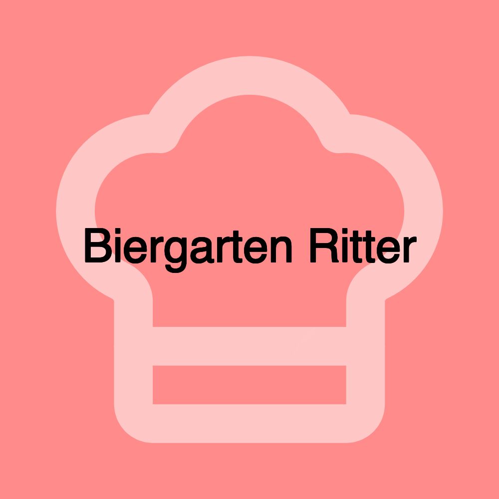 Biergarten Ritter