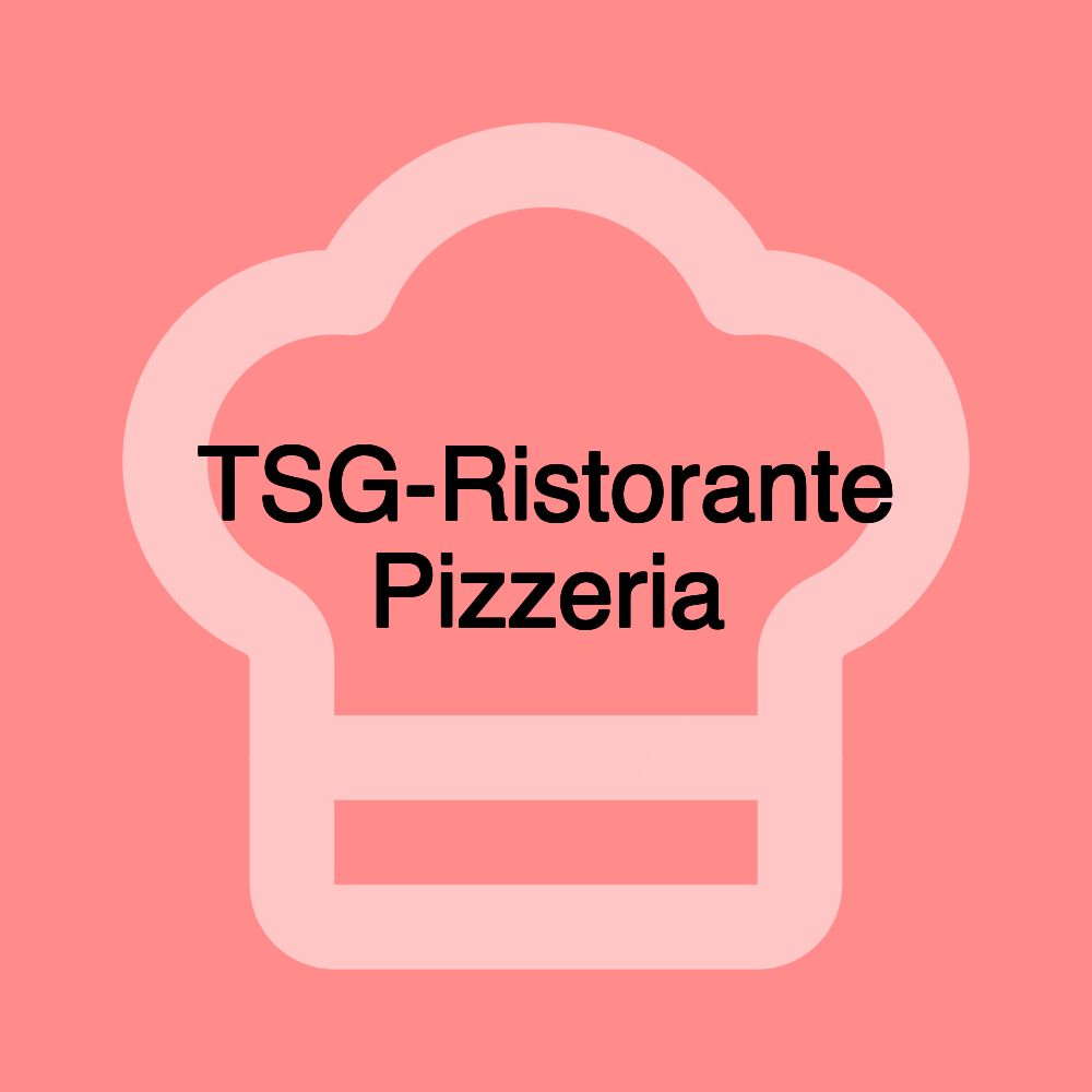 TSG-Ristorante Pizzeria