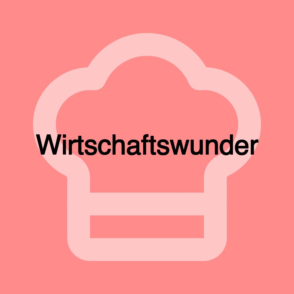 Wirtschaftswunder