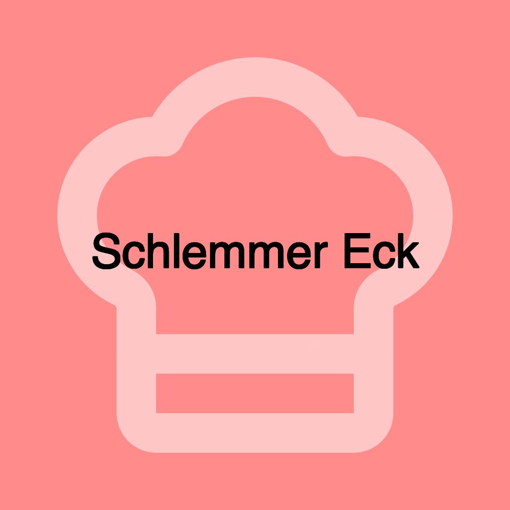 Schlemmer Eck