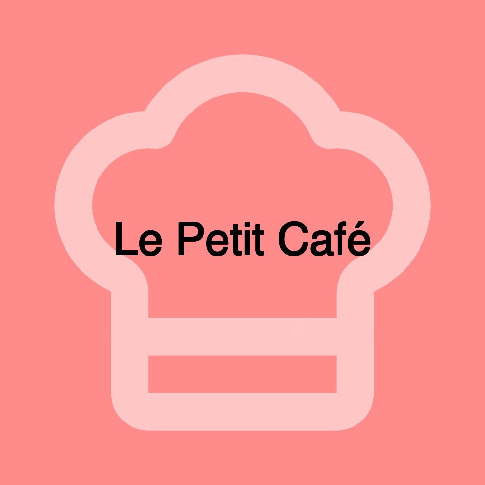 Le Petit Café