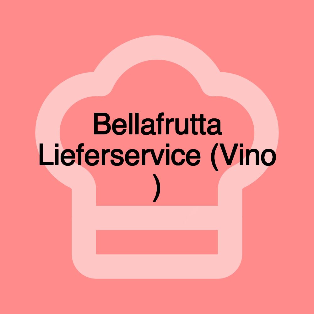 Bellafrutta Lieferservice (Vino )