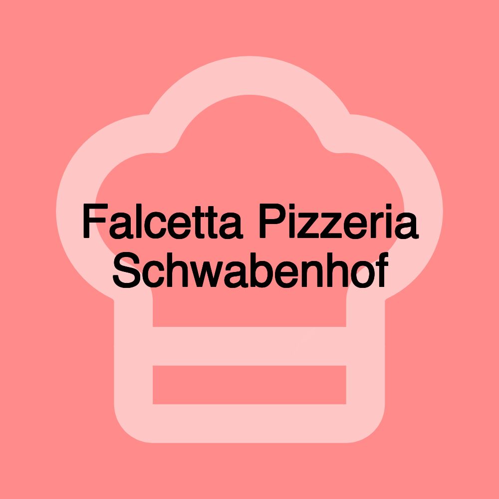 Falcetta Pizzeria Schwabenhof