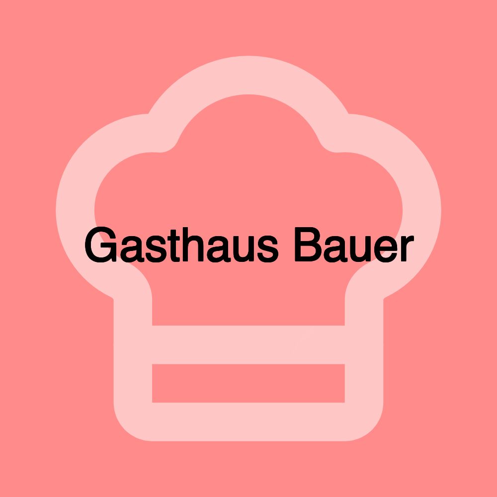 Gasthaus Bauer