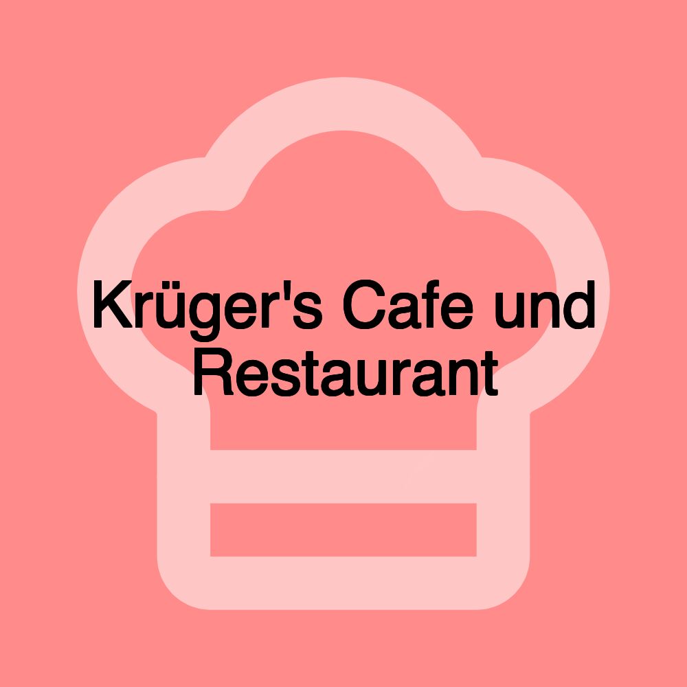 Krüger's Cafe und Restaurant