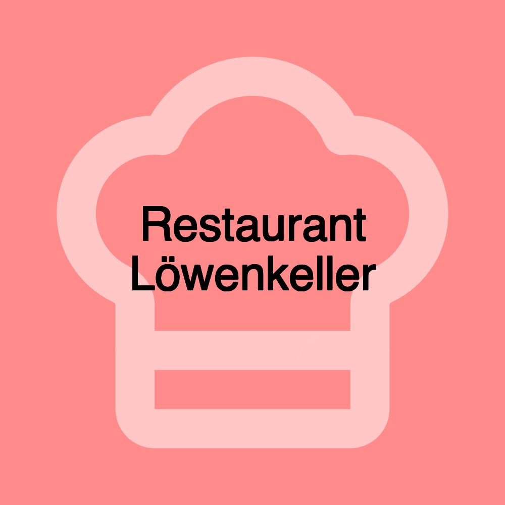 Restaurant Löwenkeller