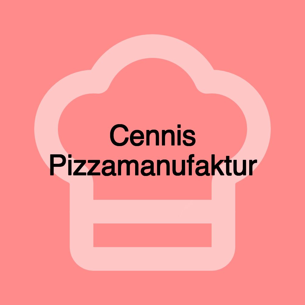 Cennis Pizzamanufaktur