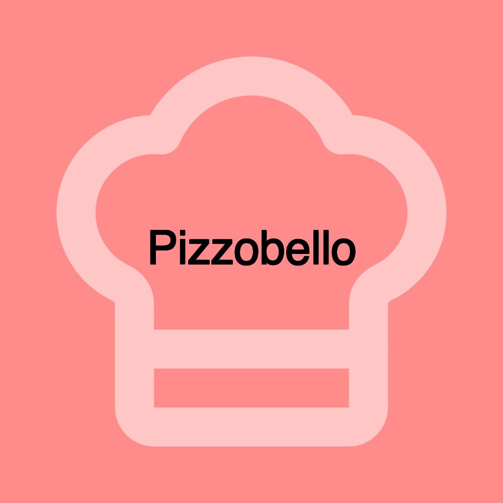 Pizzobello