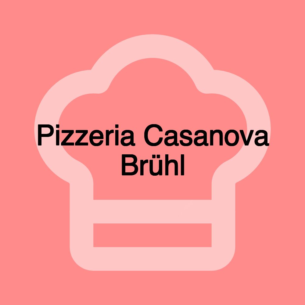 Pizzeria Casanova Brühl