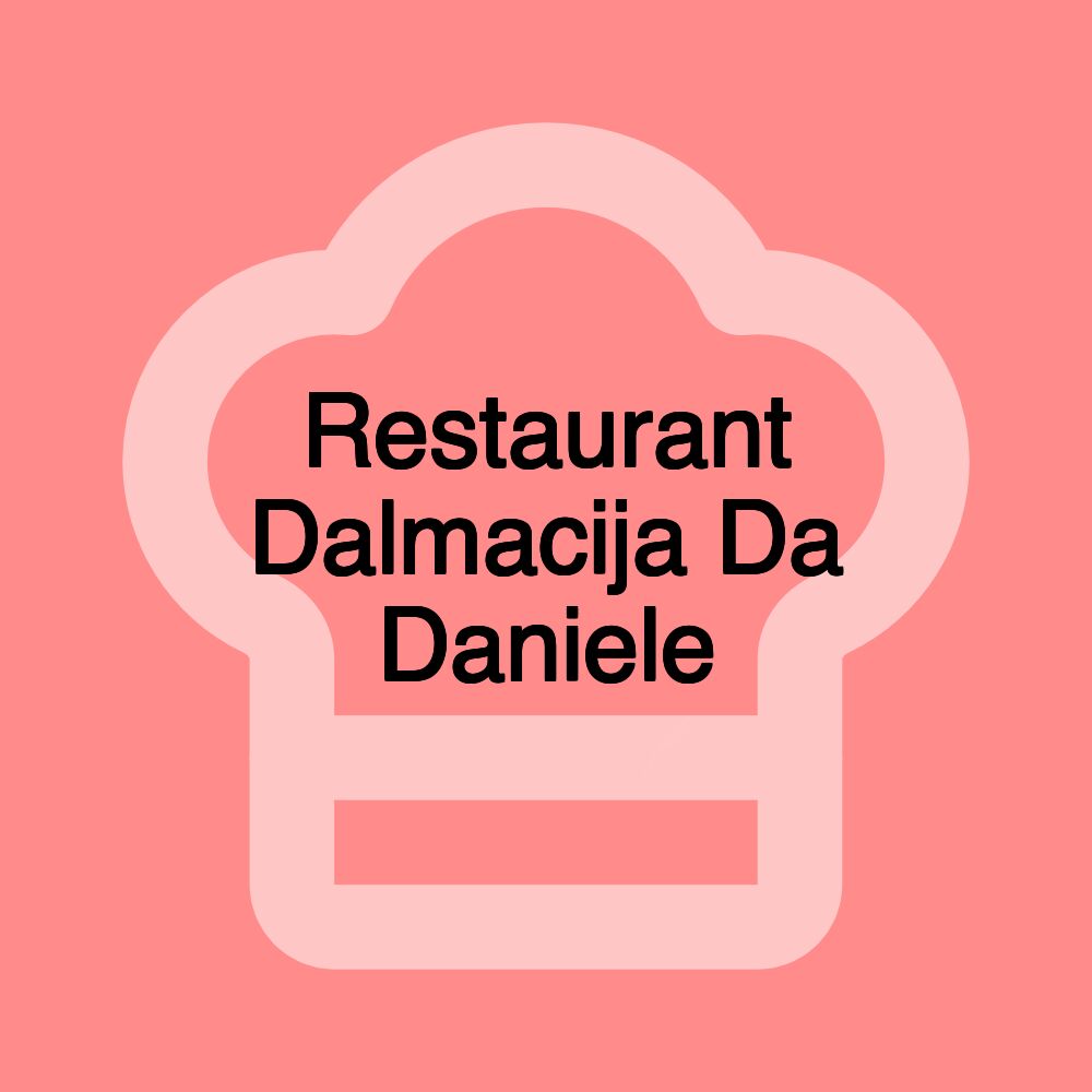 Restaurant Dalmacija Da Daniele