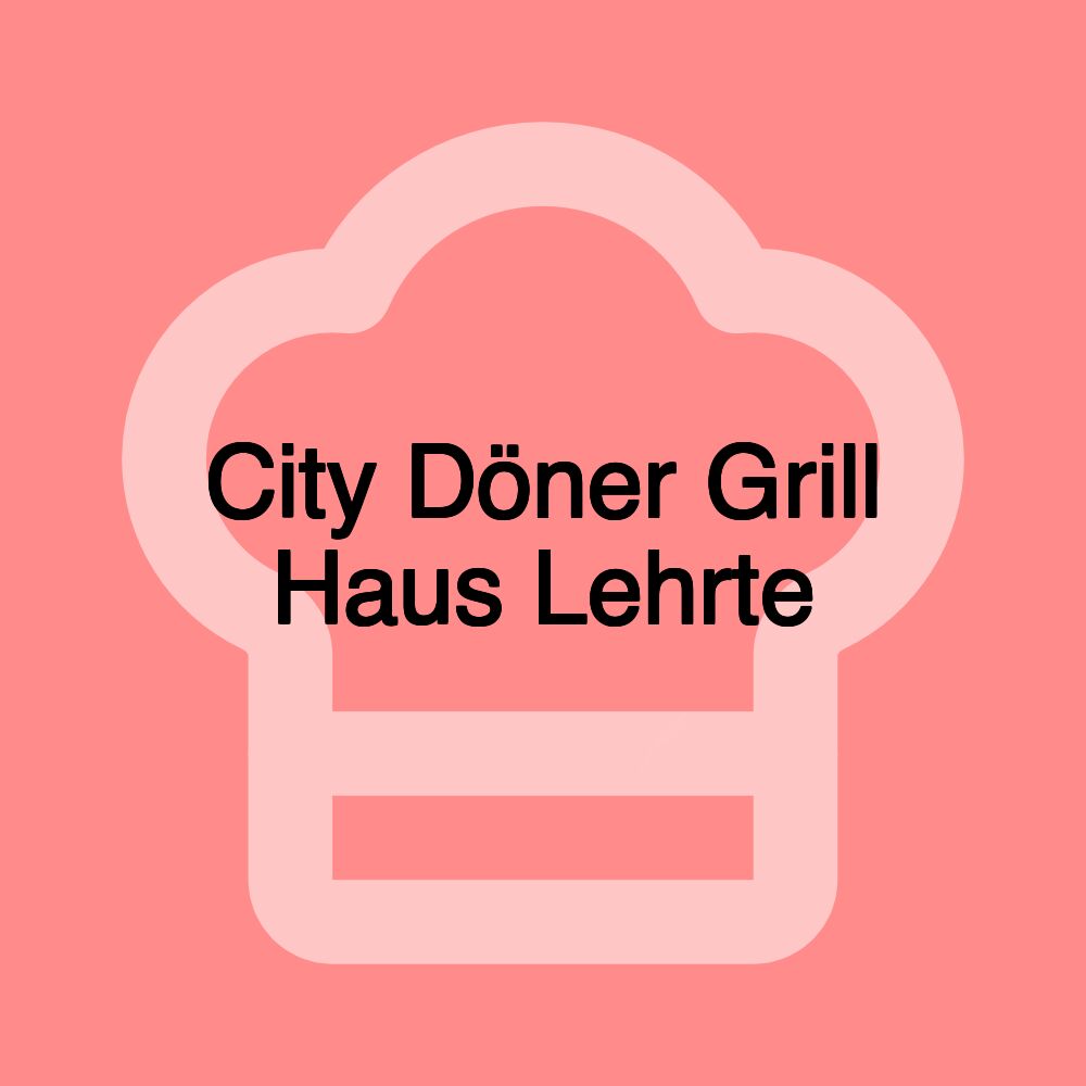 City Döner Grill Haus Lehrte