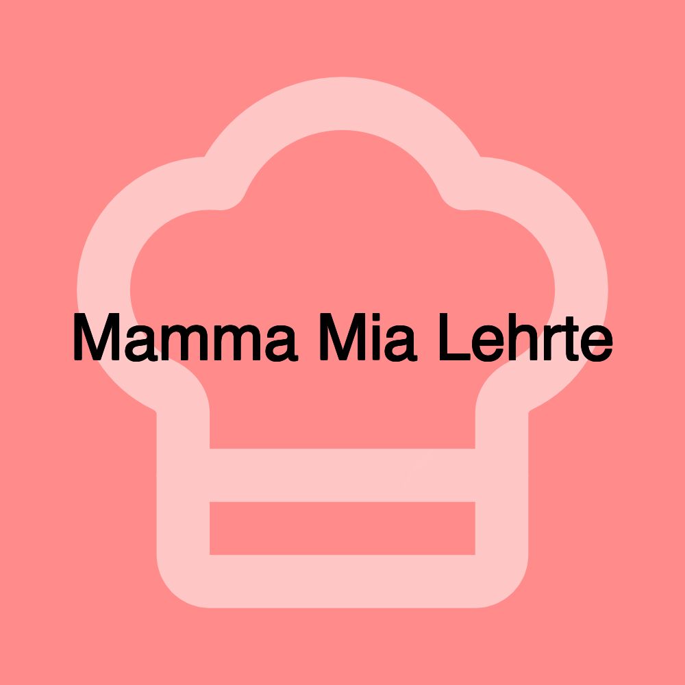 Mamma Mia Lehrte