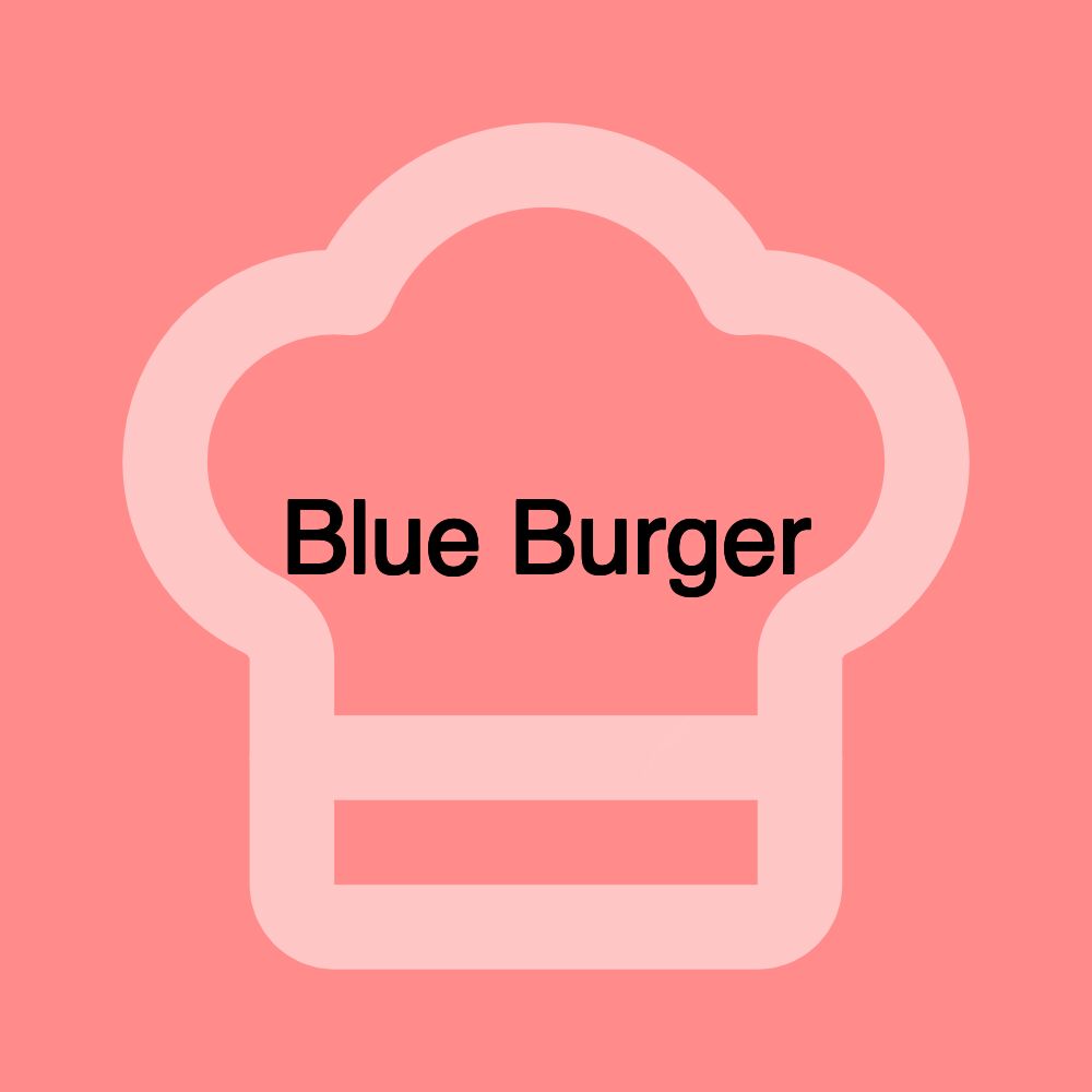 Blue Burger