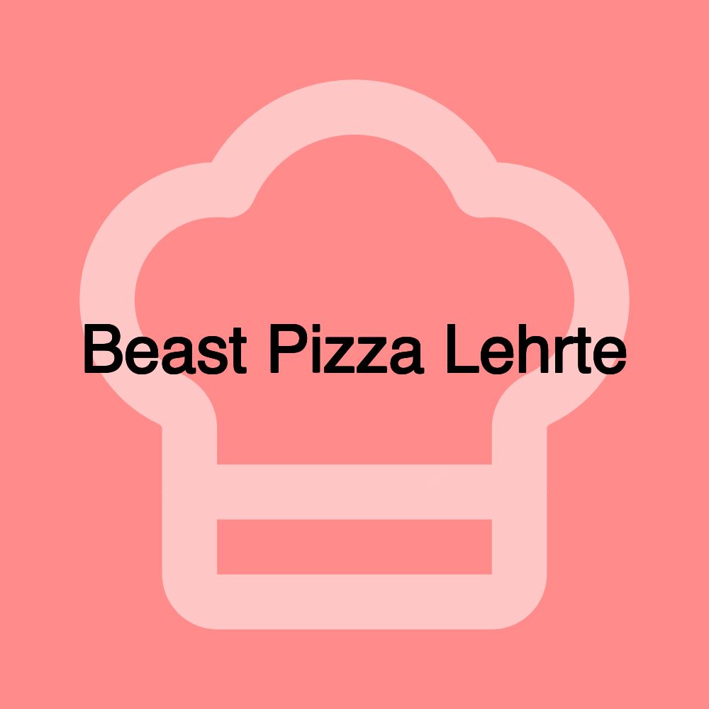 Beast Pizza Lehrte