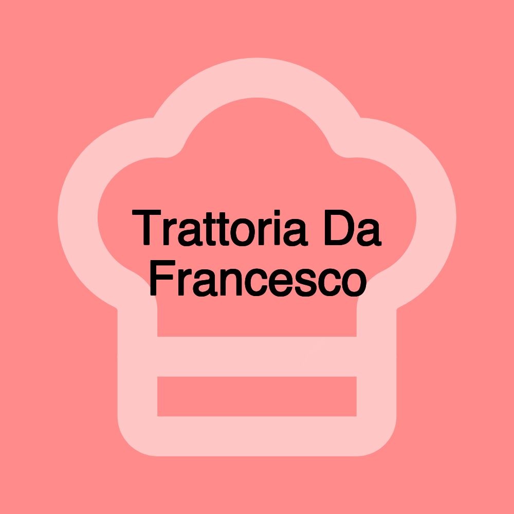 Trattoria Da Francesco