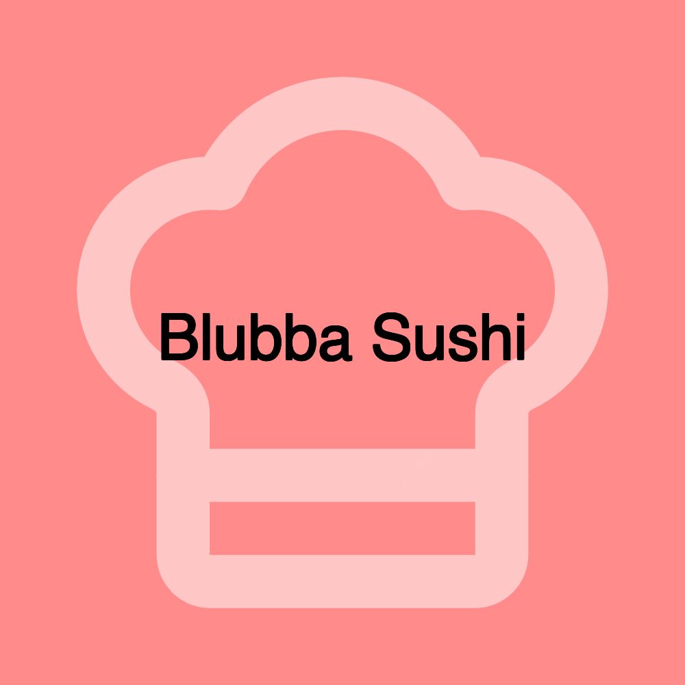 Blubba Sushi