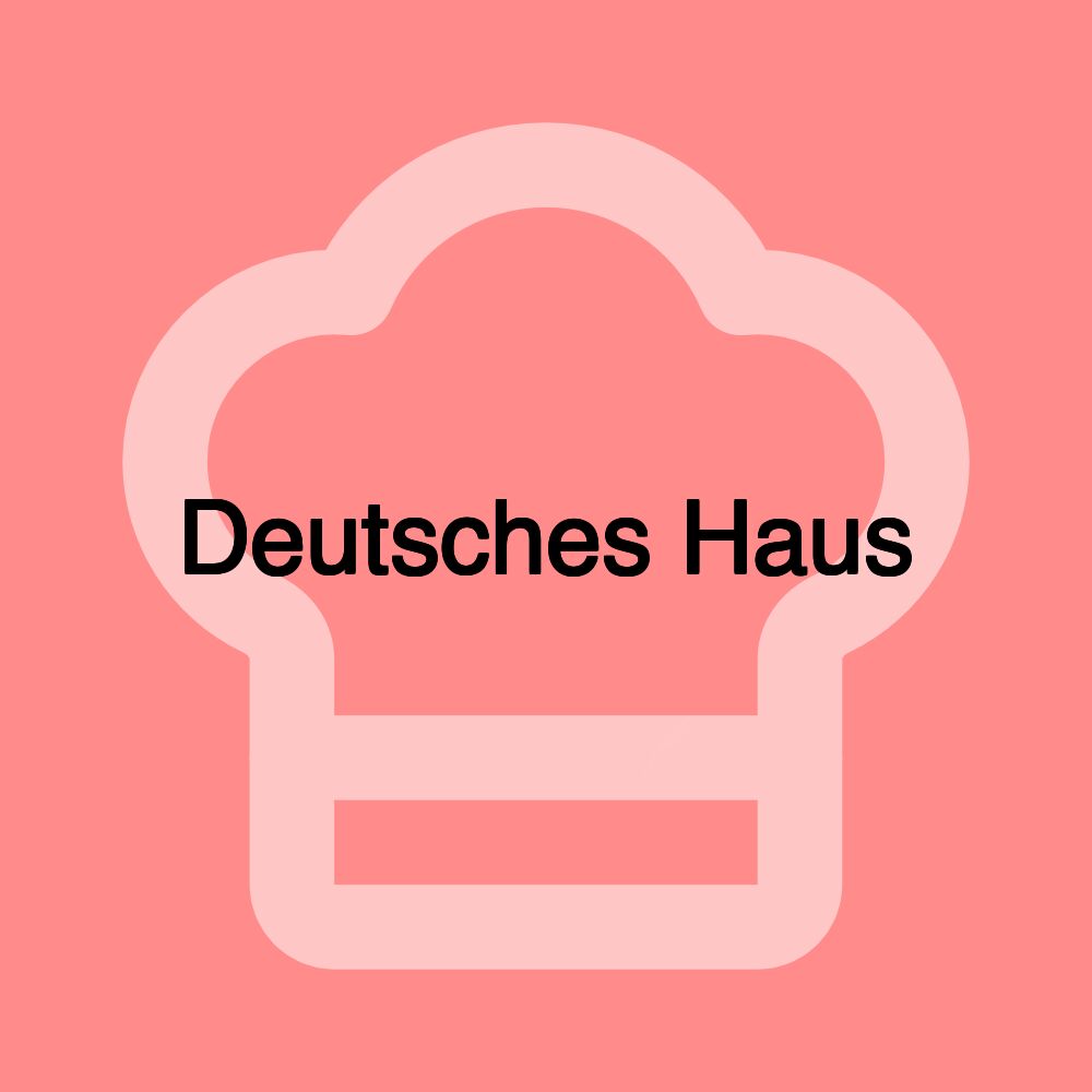 Deutsches Haus