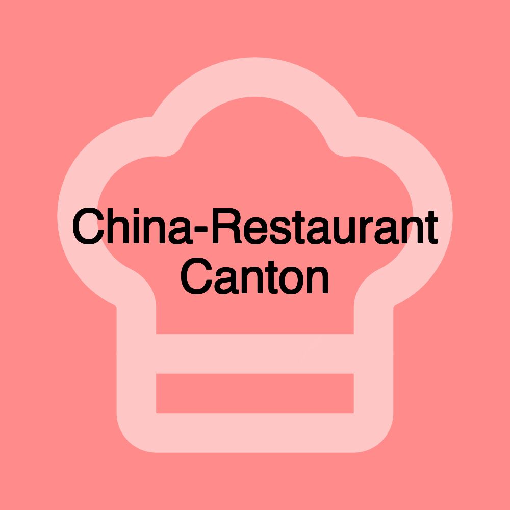 China-Restaurant Canton