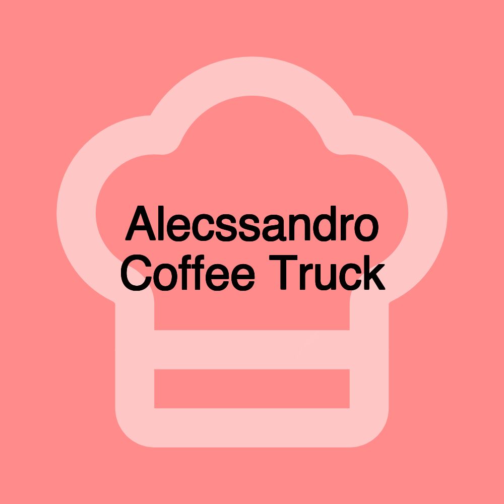 Alecssandro Coffee Truck