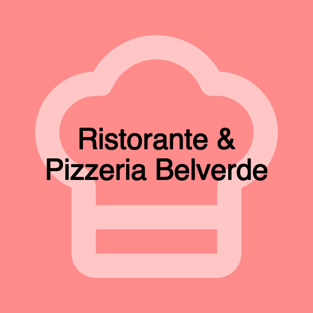 Ristorante & Pizzeria Belverde