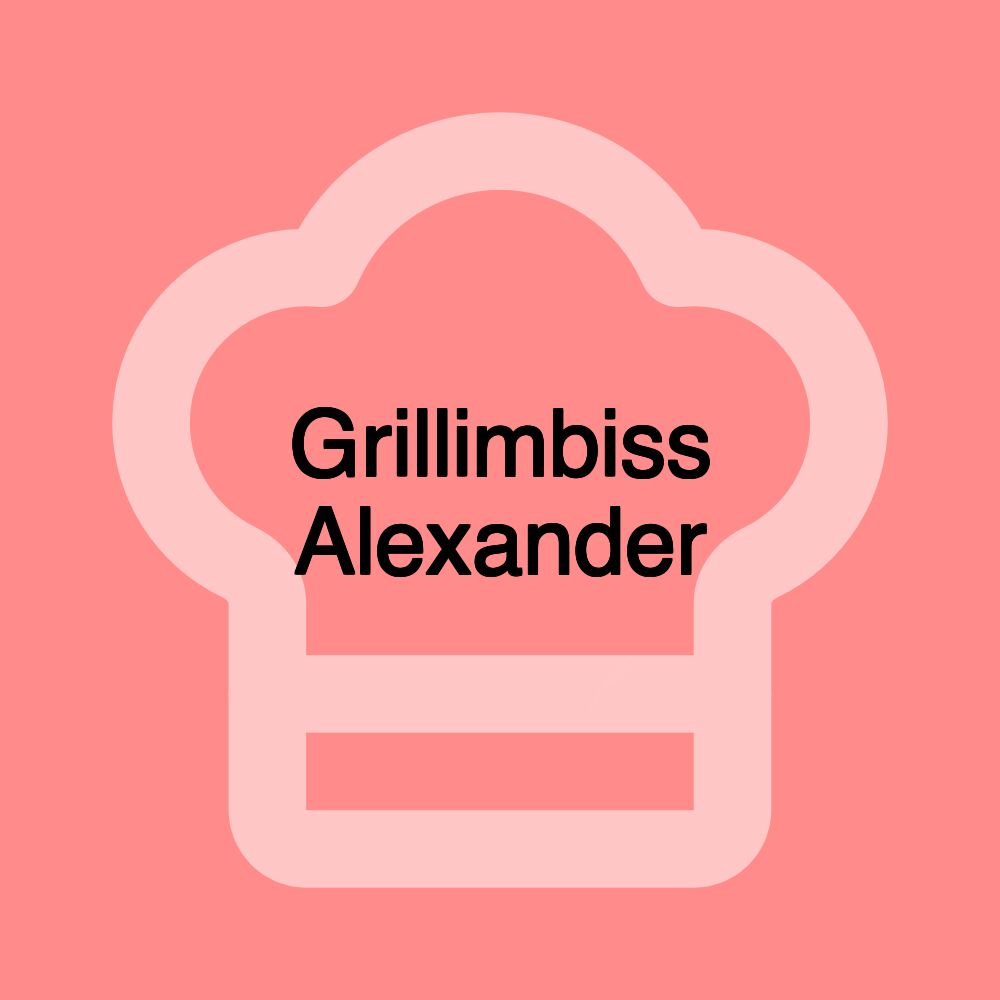 Grillimbiss Alexander