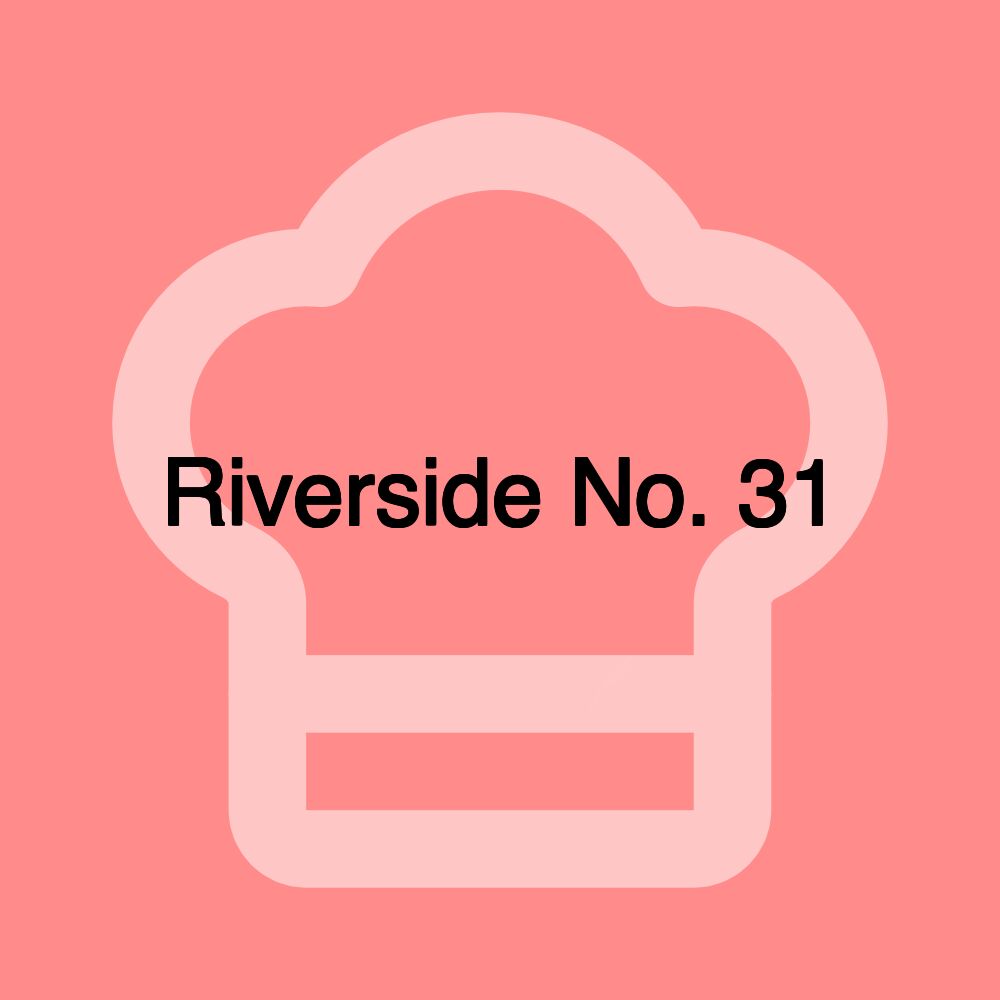 Riverside No. 31