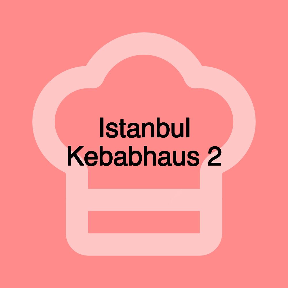 Istanbul Kebabhaus 2