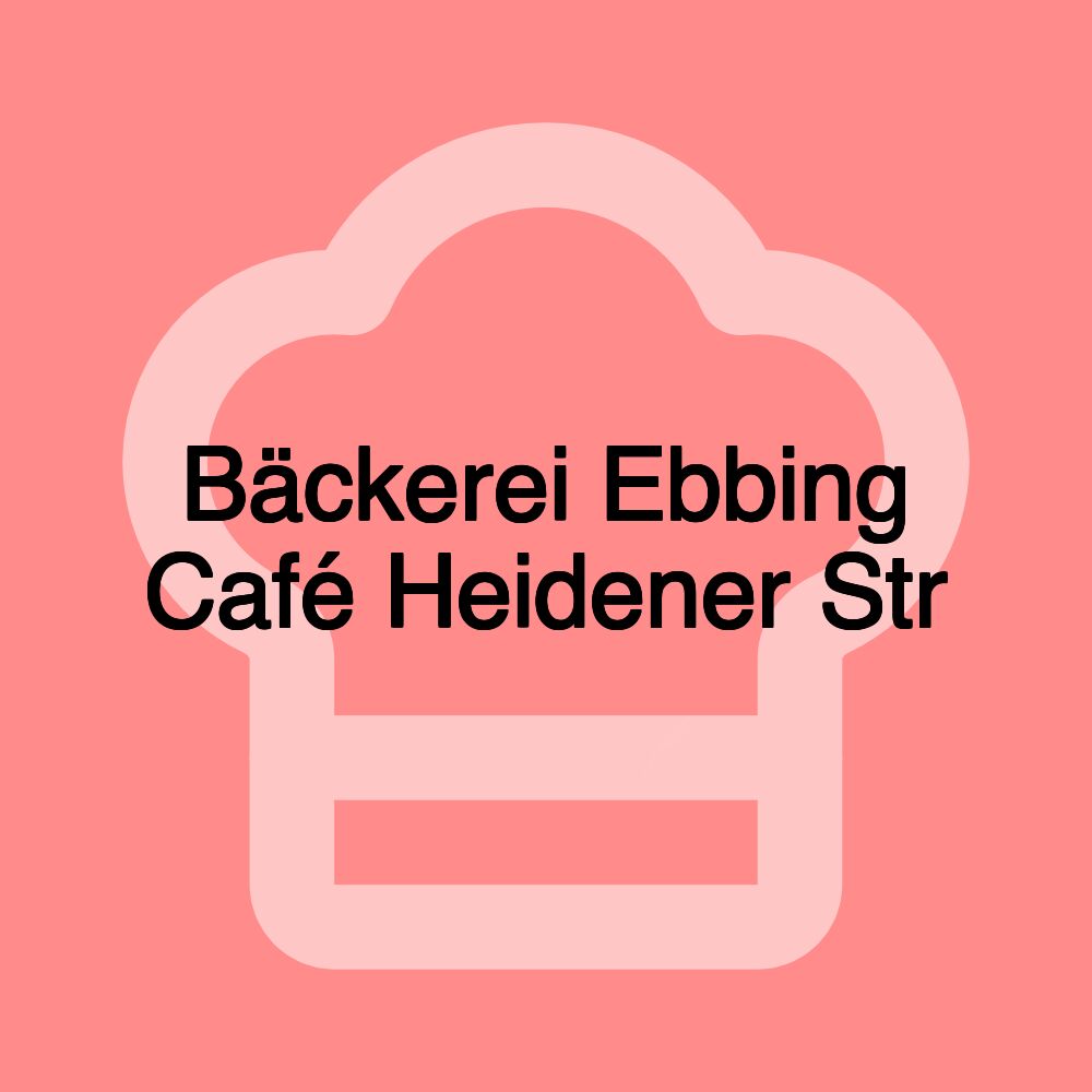 Bäckerei Ebbing Café Heidener Str