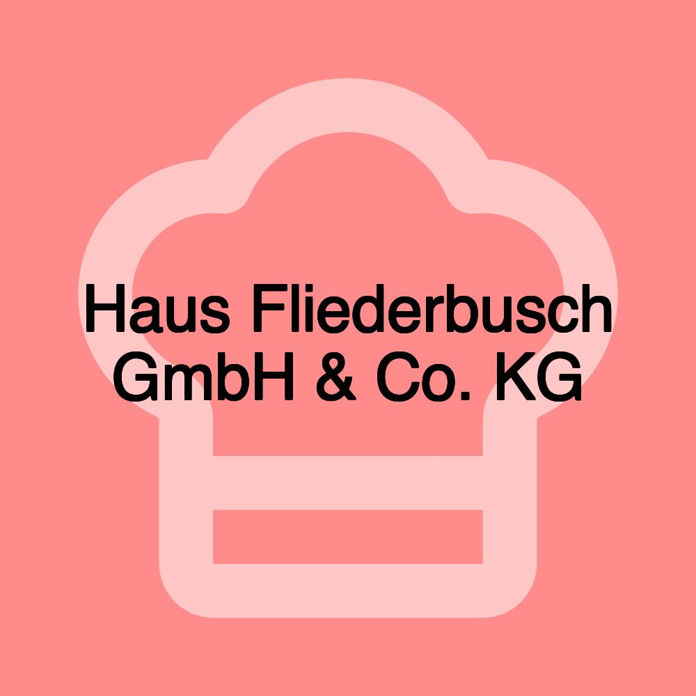 Haus Fliederbusch GmbH & Co. KG